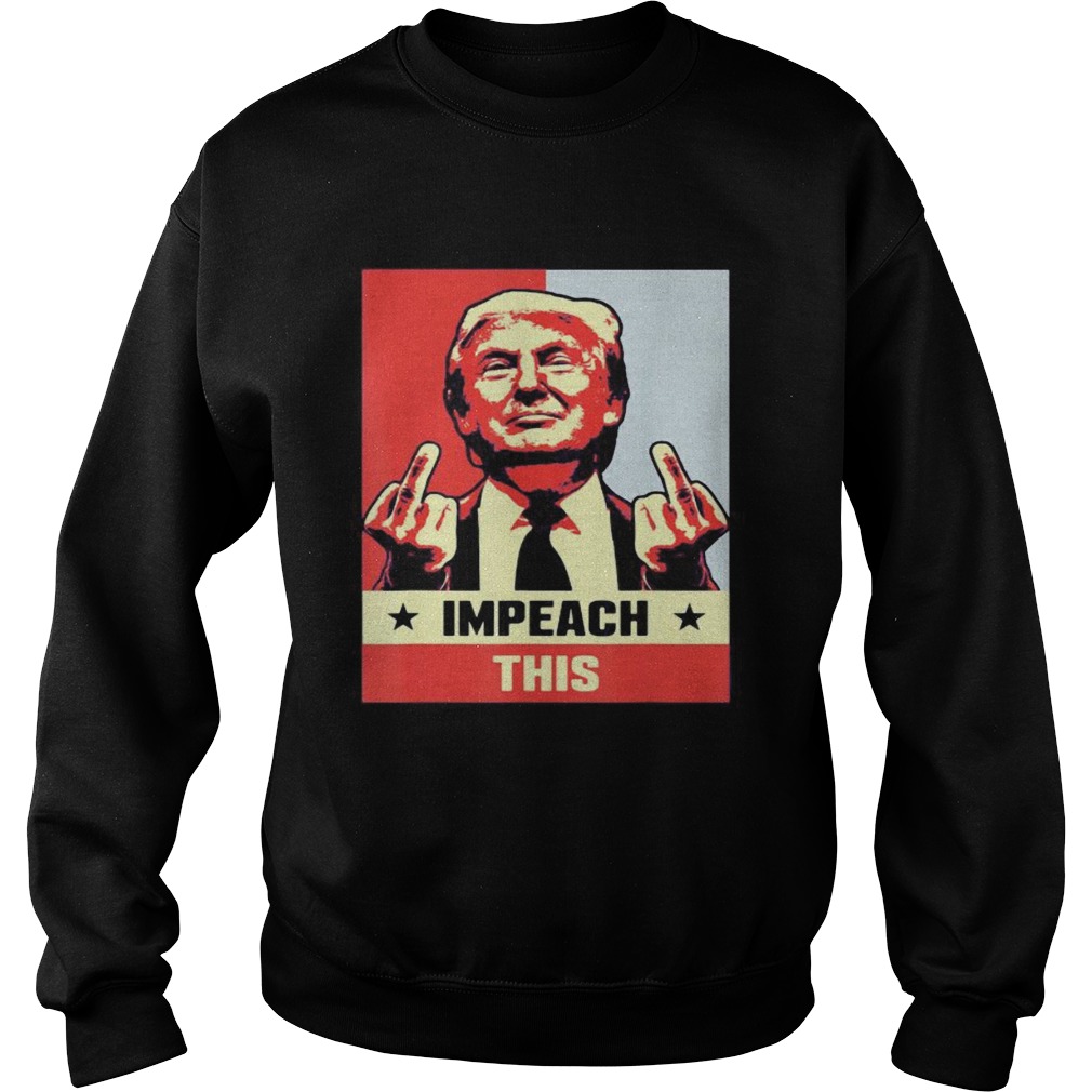 Donald trump impeach this stars art  Sweatshirt