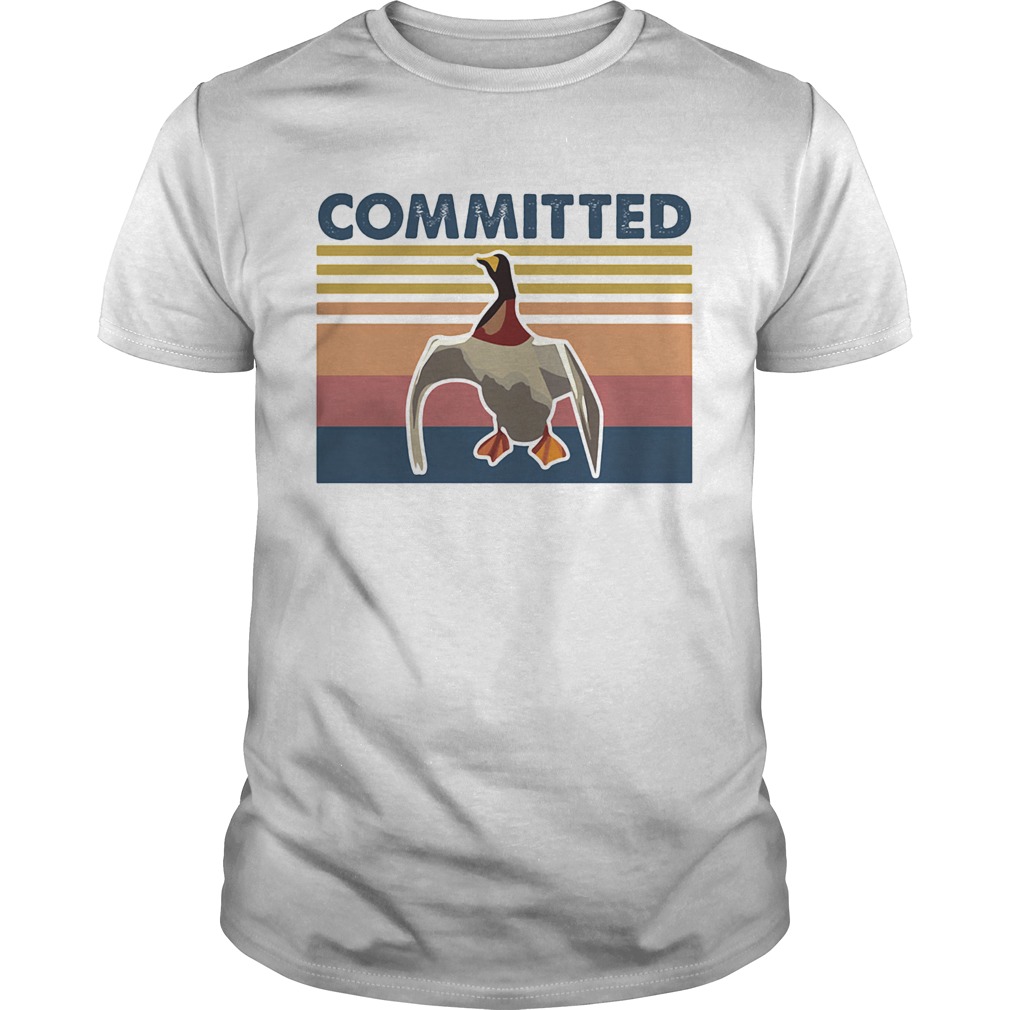 Duck committed vintage retro shirt