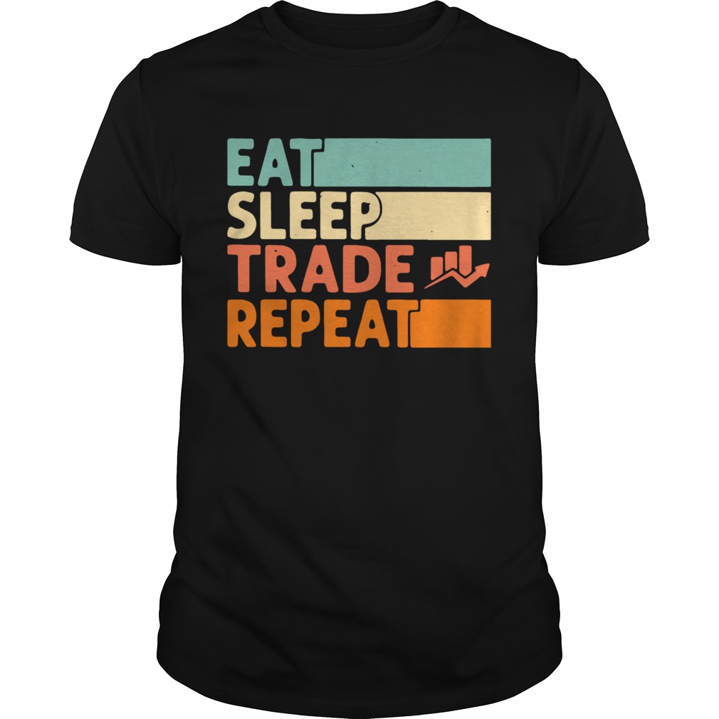 Eat Sleep Trade Repeat Vintage shirt