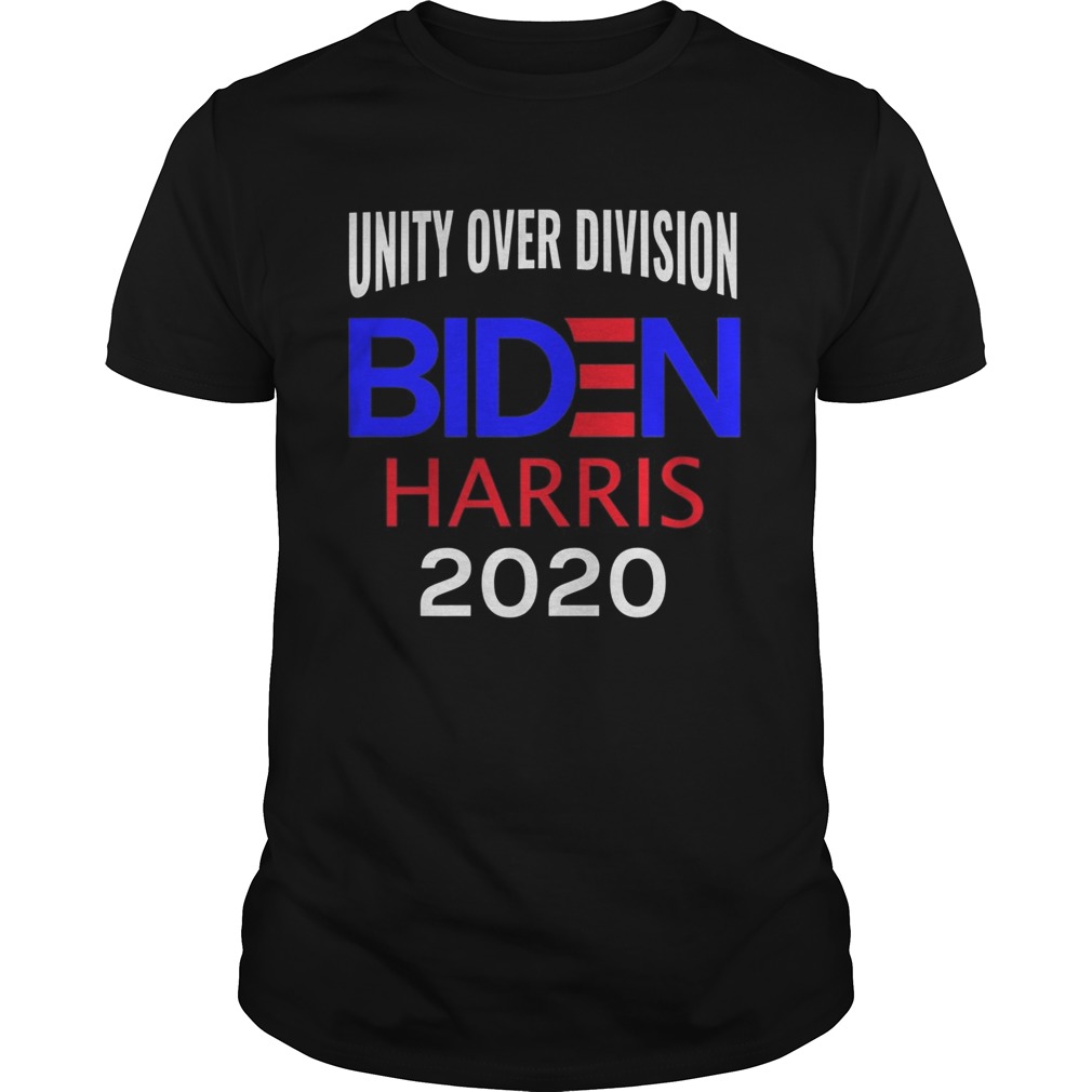 Elect Joe Biden Kamala Harris 2020 Unity Over Division shirt