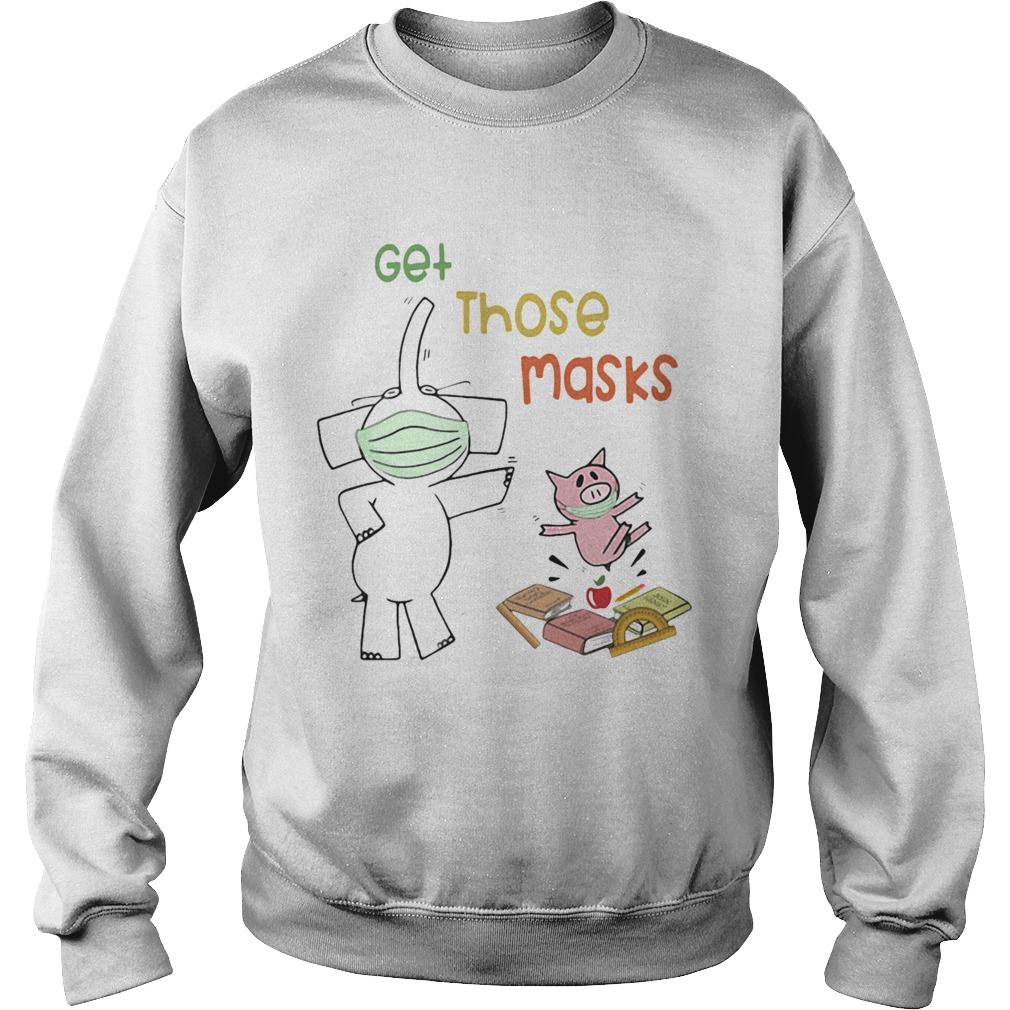 Elephant And Pig Get Those Masks  Sweatshirt