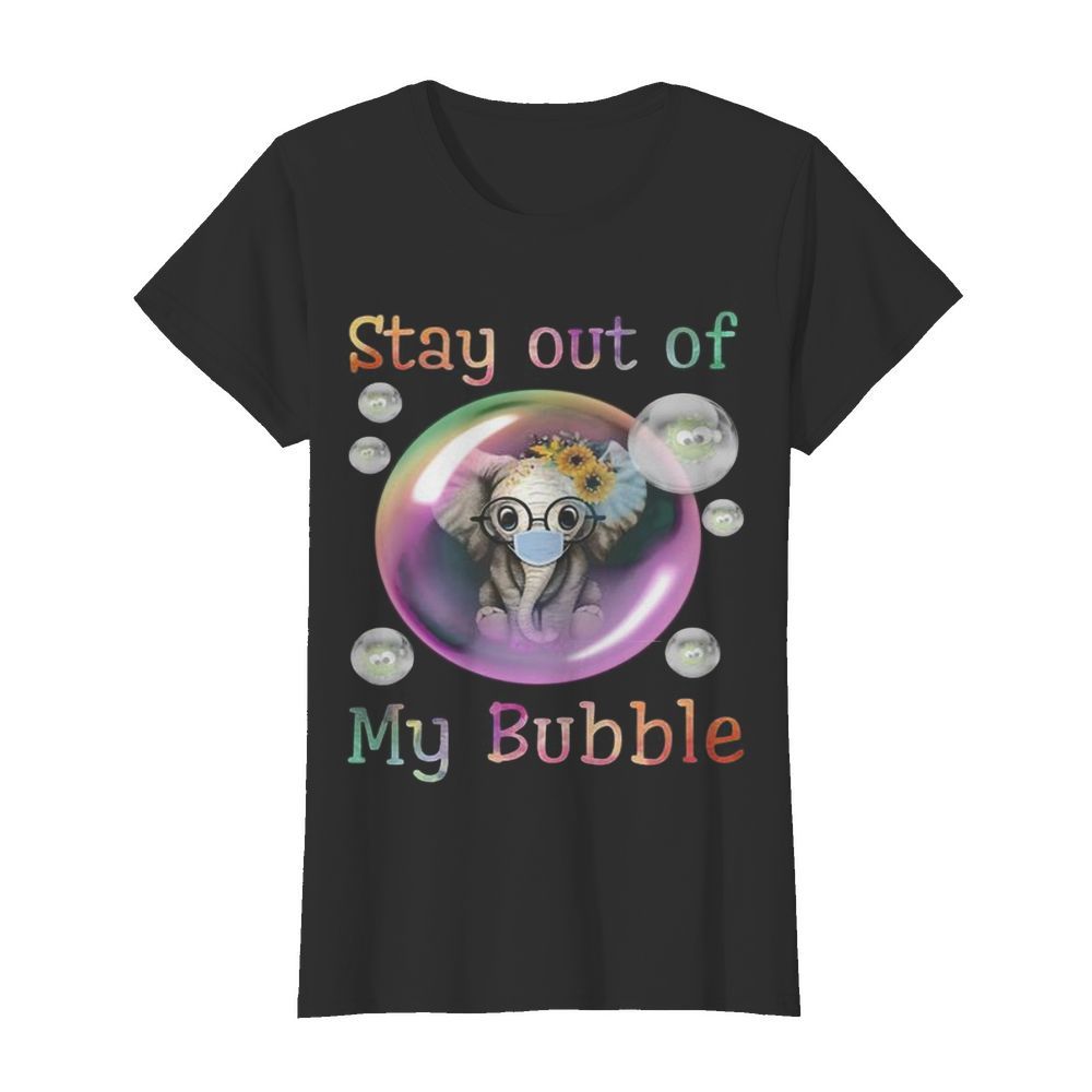 Elephant sunflowers mask stay out of my bubble covid-19  Classic Women's T-shirt