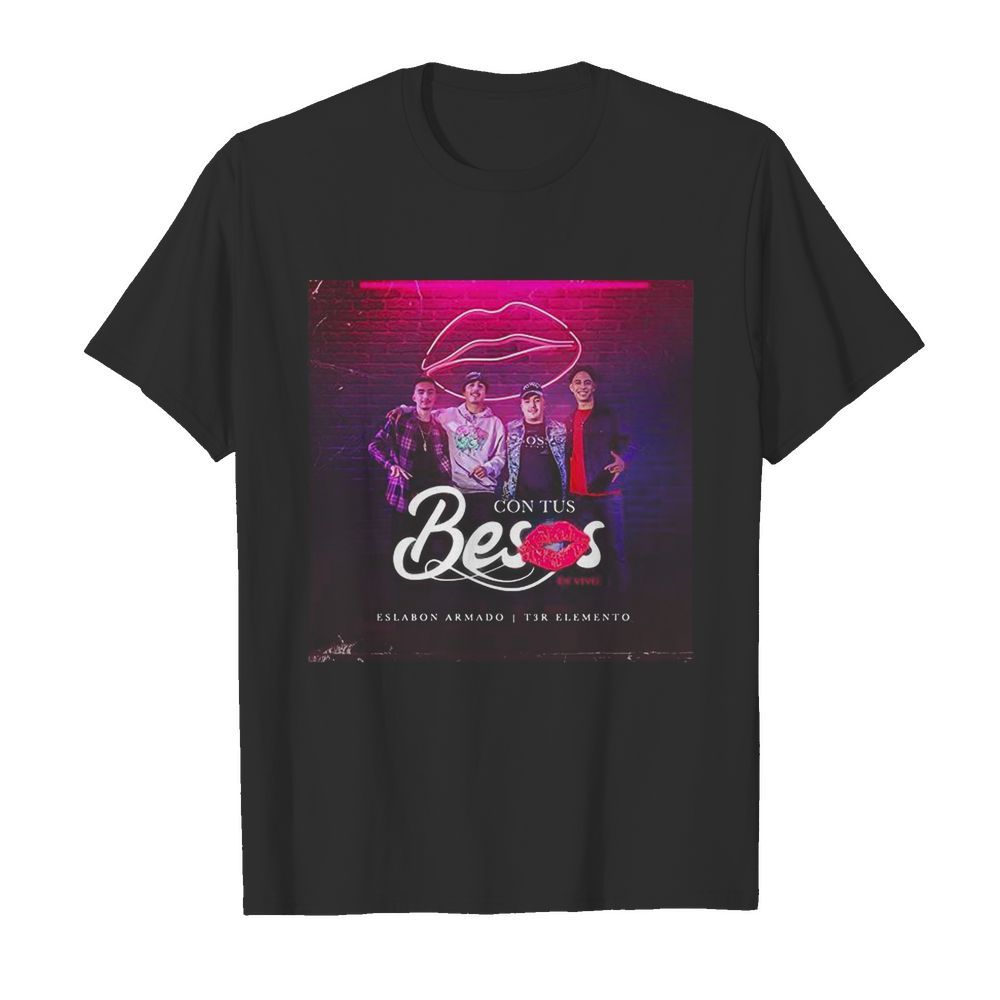 Eslabon armado merch tus besos shirt