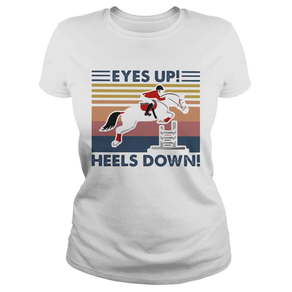 Eyes Up Heels Down Horse Racing Vintage Retro  Classic Ladies