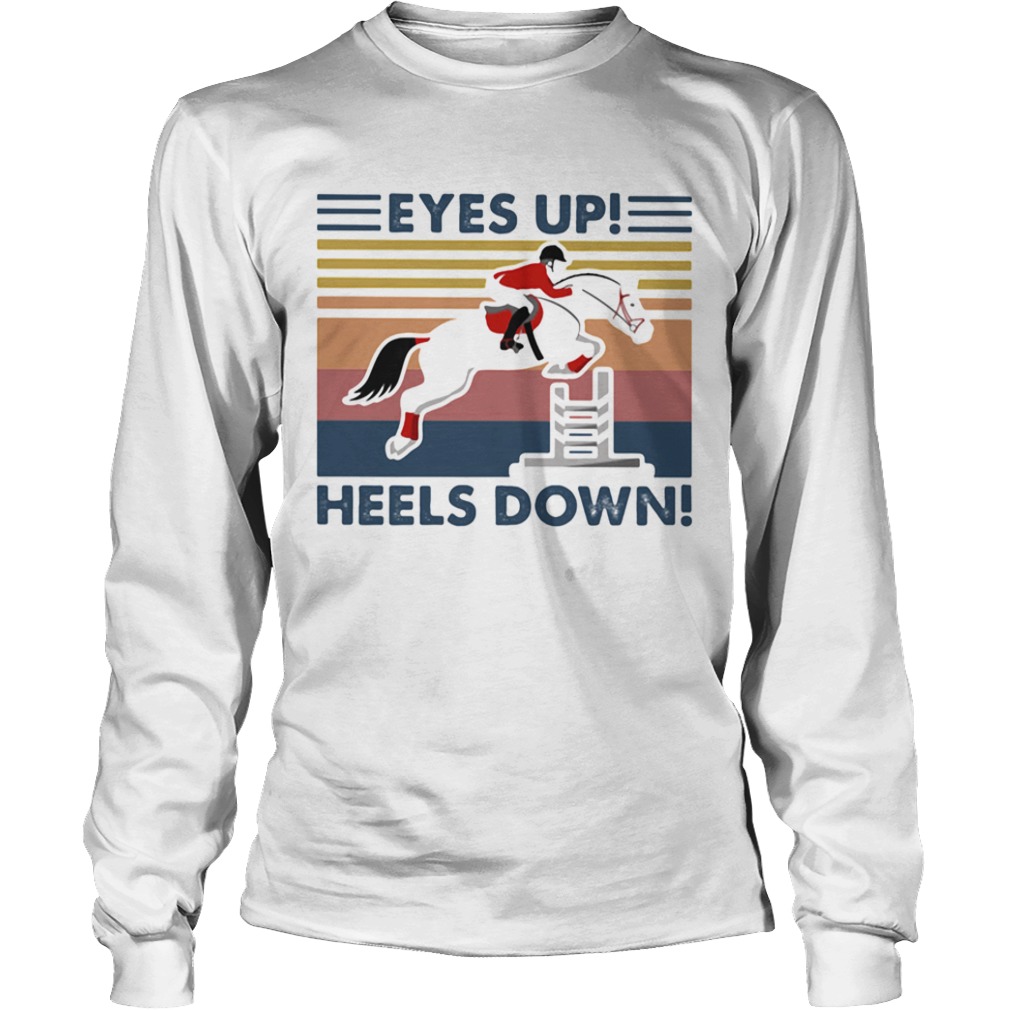 Eyes Up Heels Down Horse Racing Vintage Retro  Long Sleeve