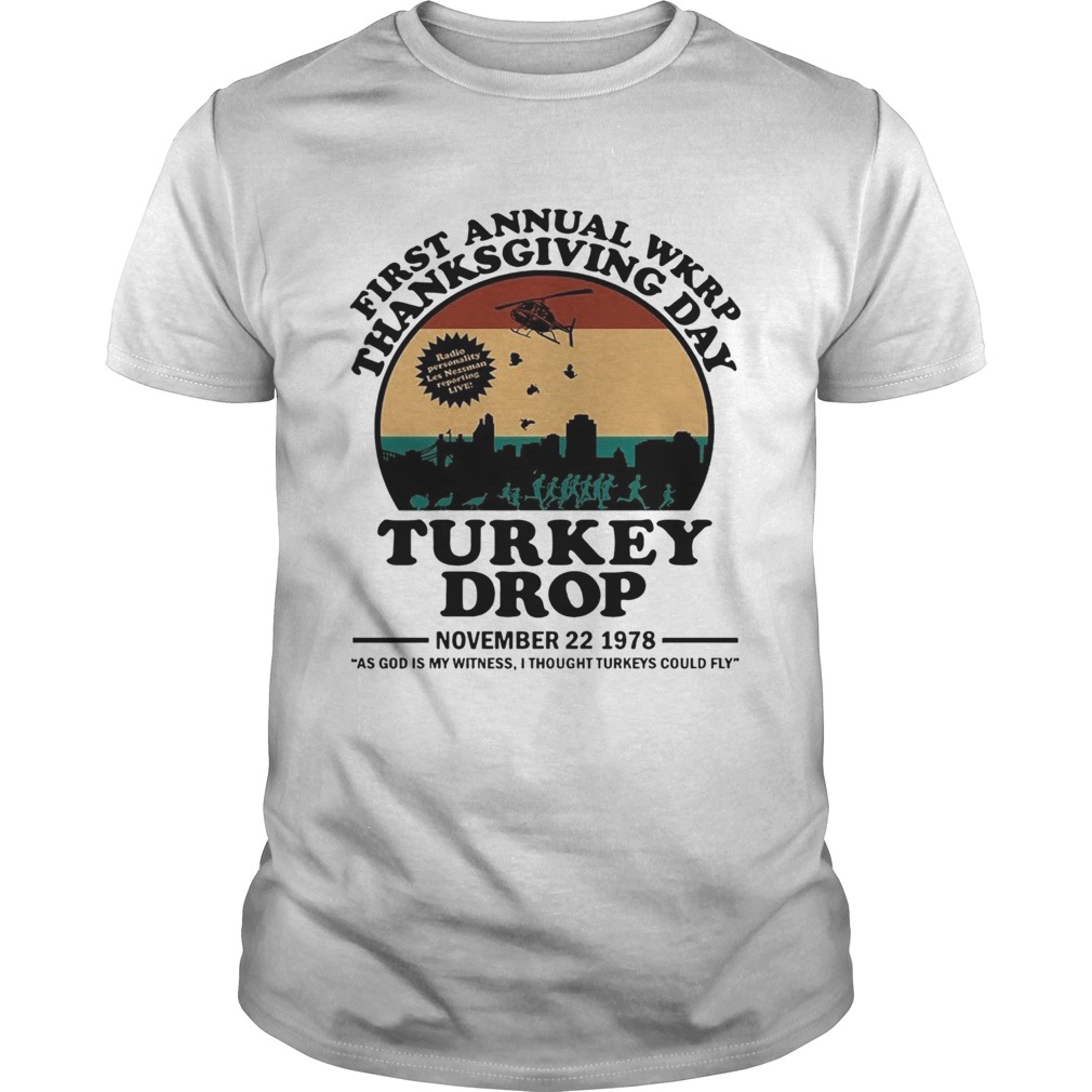 First Annual Wkrp Thanksgiving Day Turkey Drop November 22 1978 Vintage shirt