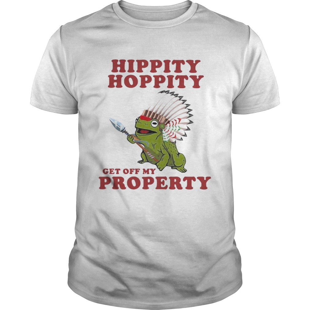 Frog Hippity Hoppity Get Off My Property shirt