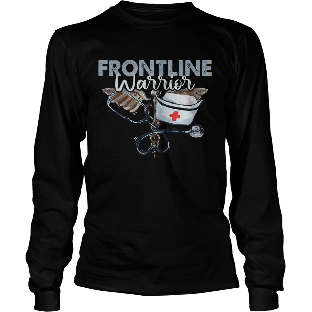 Frontline Warrior Nurse  Long Sleeve