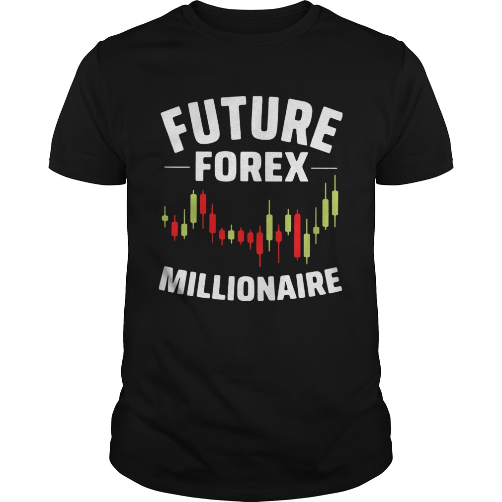 Future Forex Millionaire  Unisex