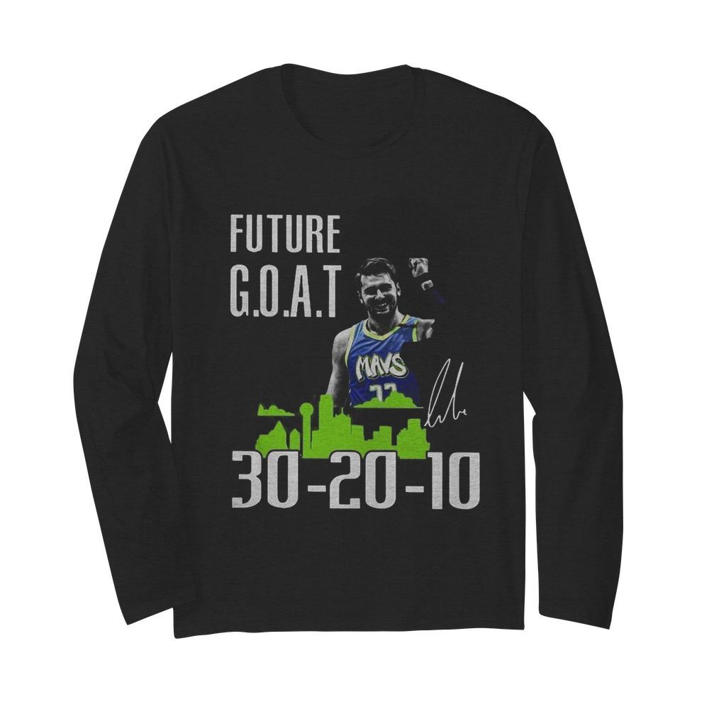 Future Goat Dallas Mavericks Basketball Signature  Long Sleeved T-shirt 