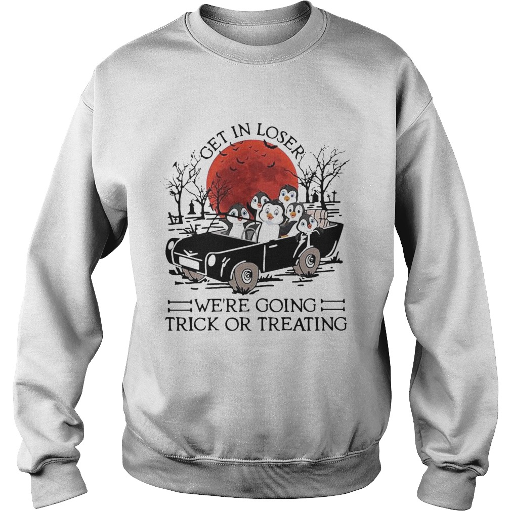 Get In Loser Were Going Trick Or Treating Sunset  Sweatshirt