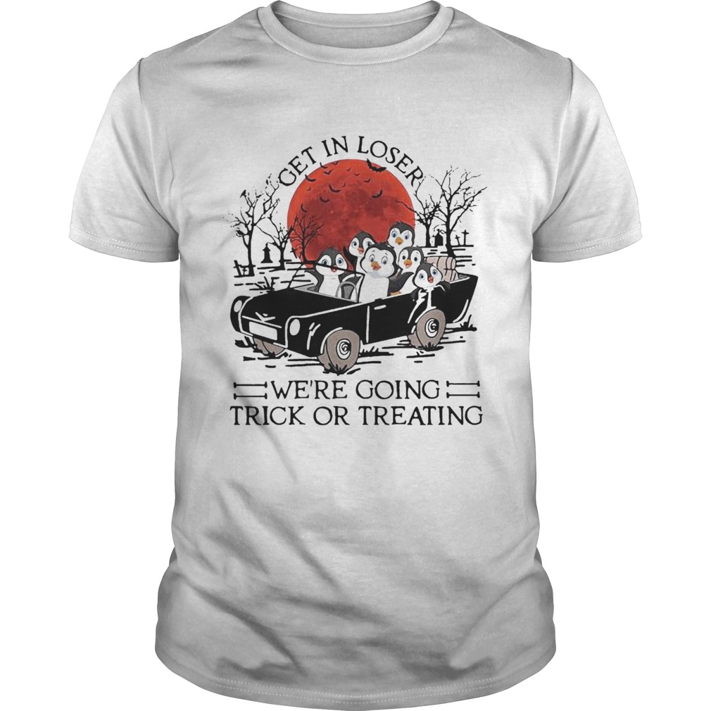 Get In Loser Were Going Trick Or Treating Sunset shirt