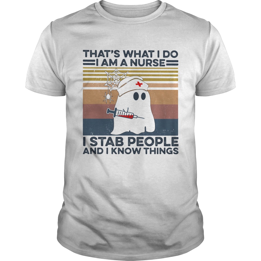 Ghost thats what i do i am a nurse i stab people and i know things vintage retro  Unisex