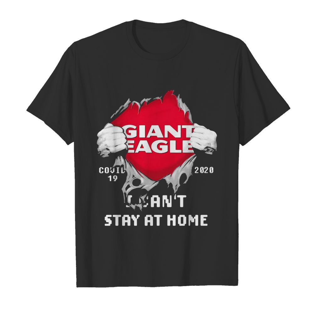 Giant eagle I can’t stay at home Covid-19 2020 superman shirt