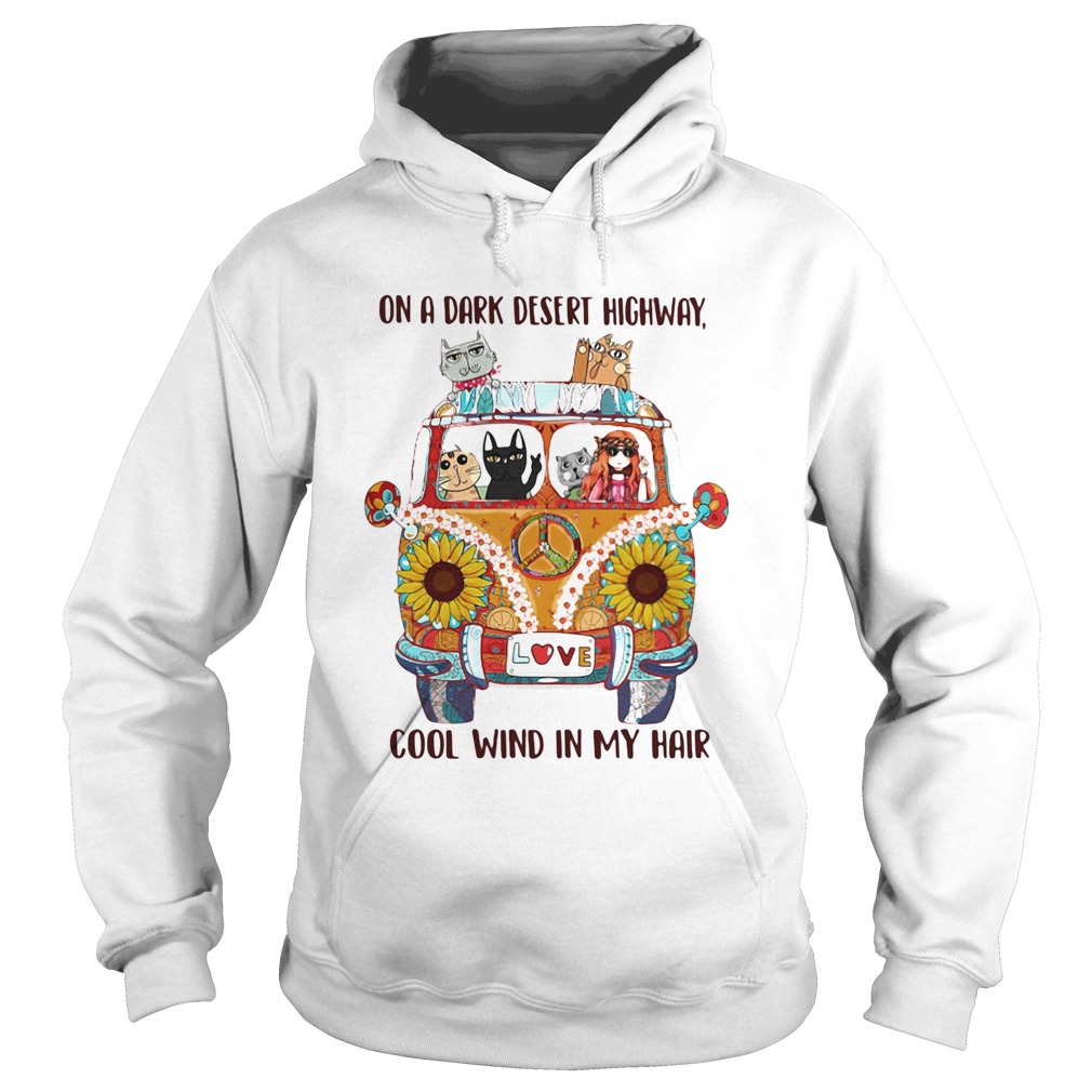 Girl and friends cats hippie on a dark desert highway cool wind in my hair  Hoodie