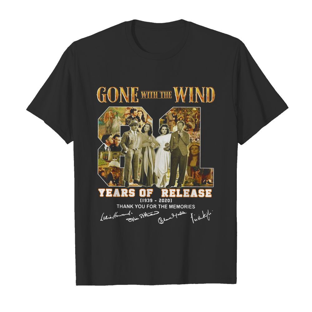 Gone with the Wind 81 years of release 1939 2020 signatures thank you for the memories shirt