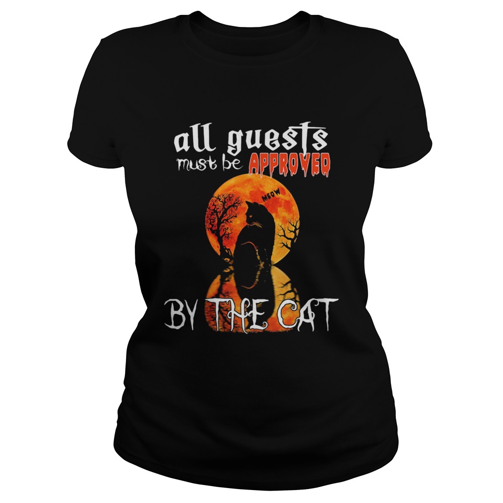 Halloween all guest must be approved by the cat moon  Classic Ladies