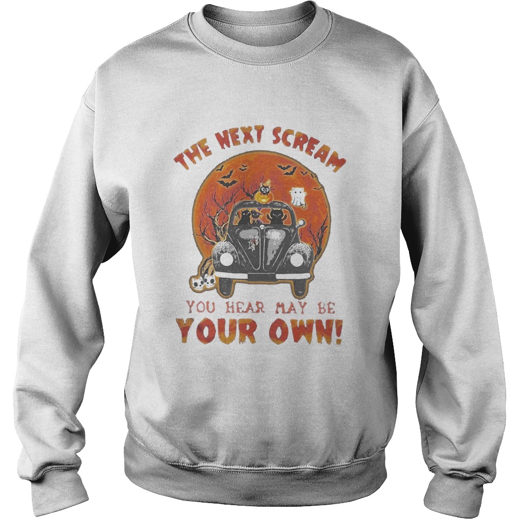 Halloween cat riding car the next scream you hear may be your own sunset  Sweatshirt