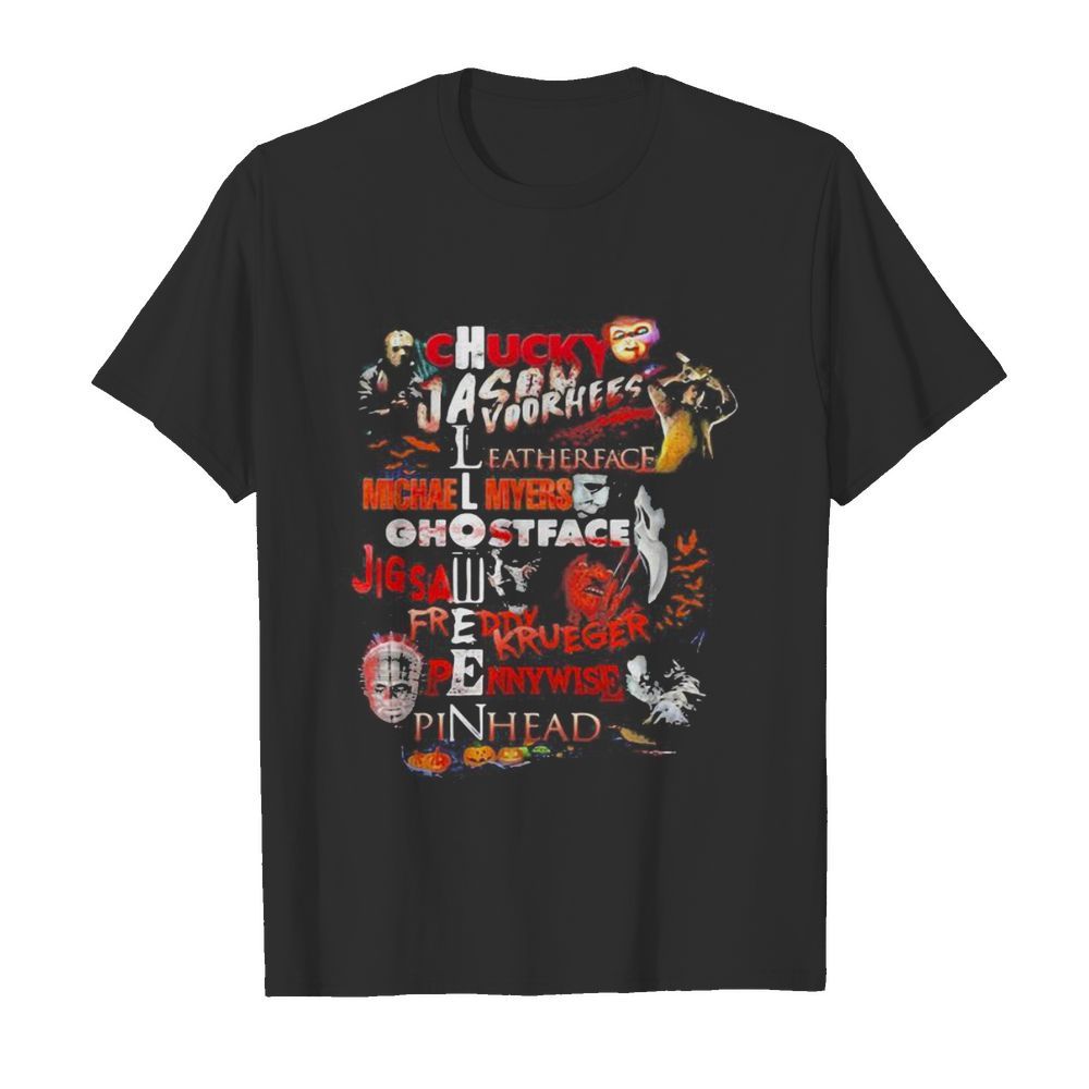 Halloween chucky jason voorhees leatherface michael myers ghostface jigsaw freddy krueger pennywise pinhead shirt