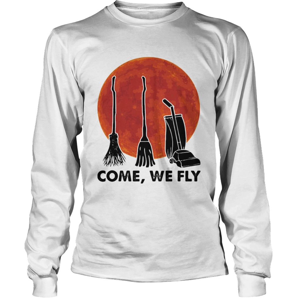 Halloween come we fly broomstick vacuum cleaner sunset  Long Sleeve