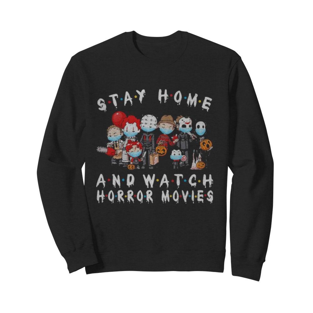 Halloween horror characters mask stay home and watch horror movies  Unisex Sweatshirt