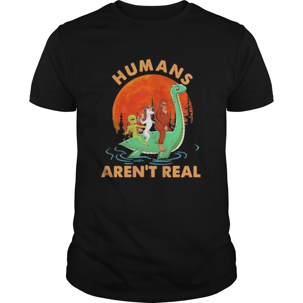 Halloween humans arent real alice unicorn and bigfoot riding dinosaur  Unisex