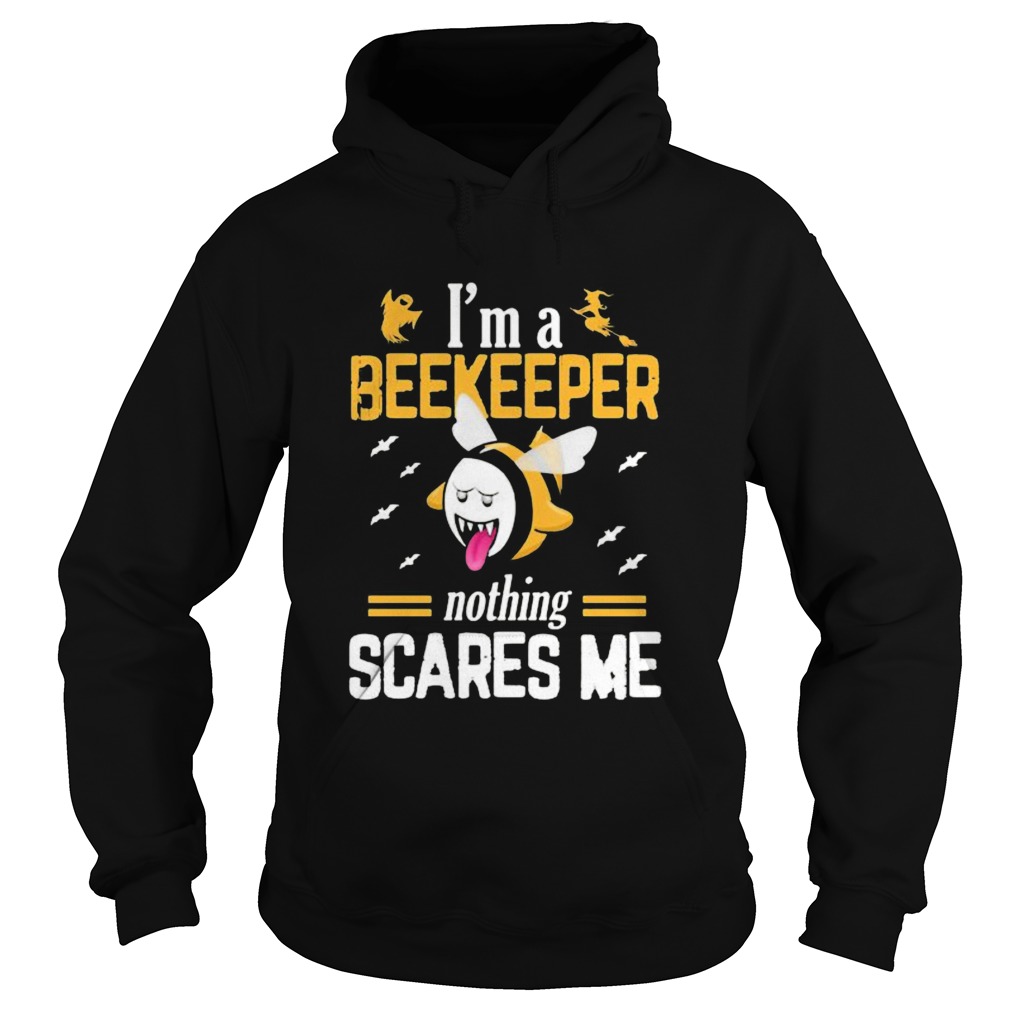 Halloween im a beekeeper nothing scares me  Hoodie