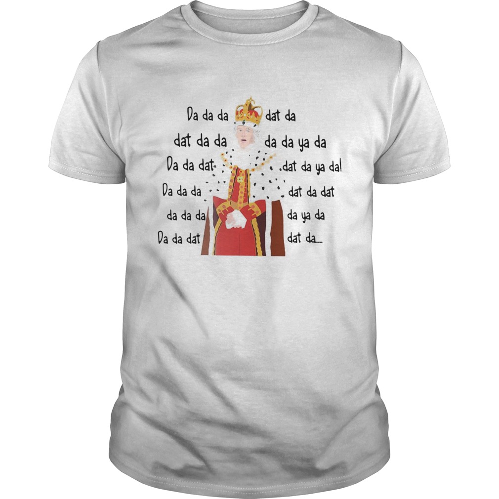 Hamilton King George Chorus Da Da Da shirt