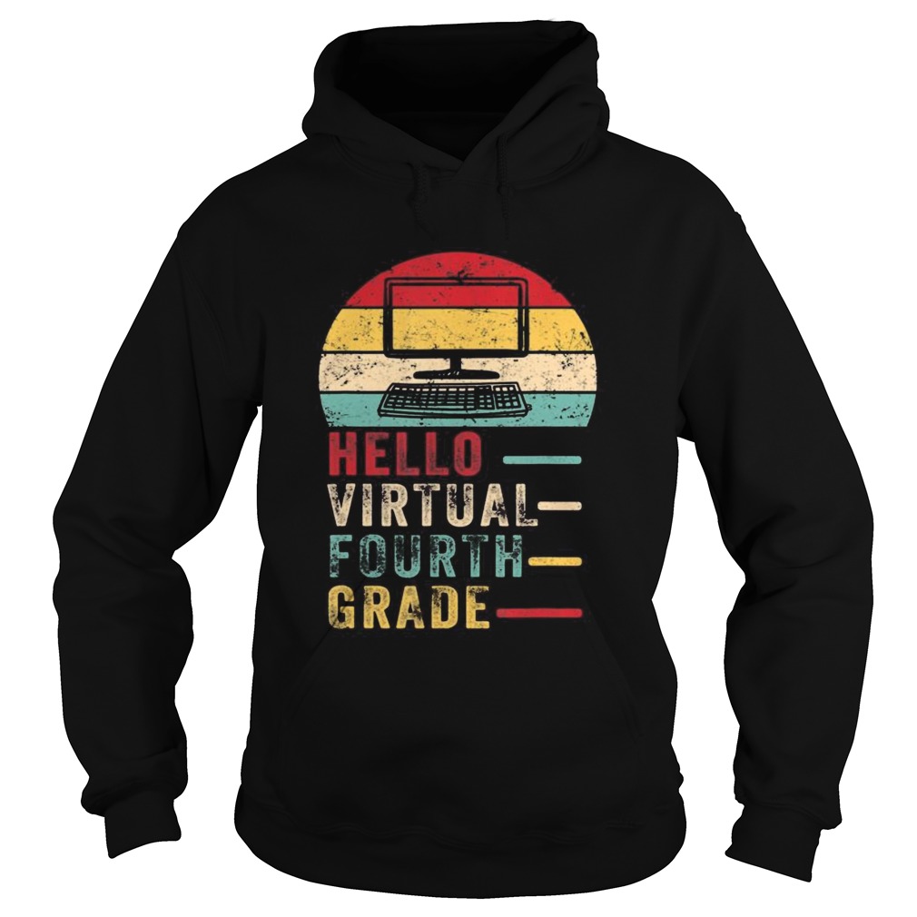 Hello Virtual Fourth Grade Costume First Day Of School  Hoodie