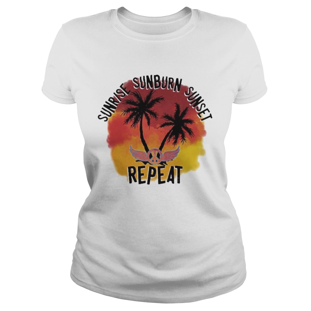 Hippie sunrise sunburn sunset repeat  Classic Ladies