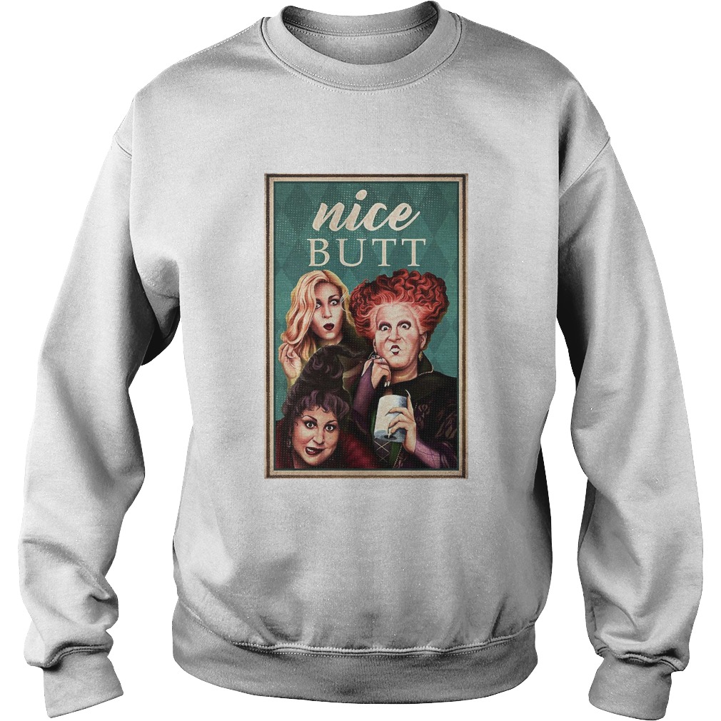 Hocus Pocus Nice Butt  Sweatshirt