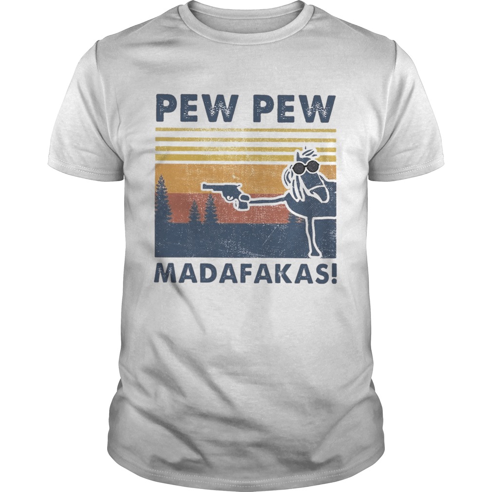 Horse Pew Pew Madafakas Vintage shirt