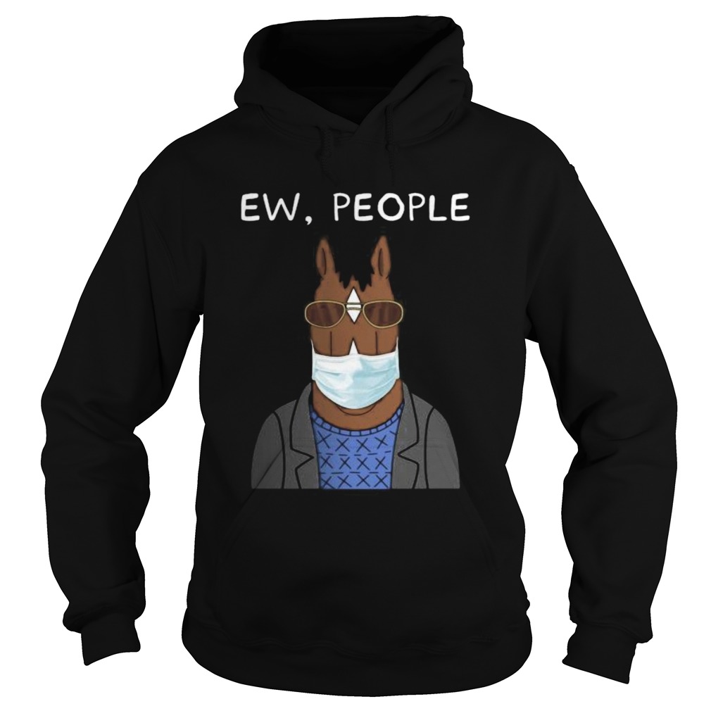 Horse wear mask ew people  Hoodie