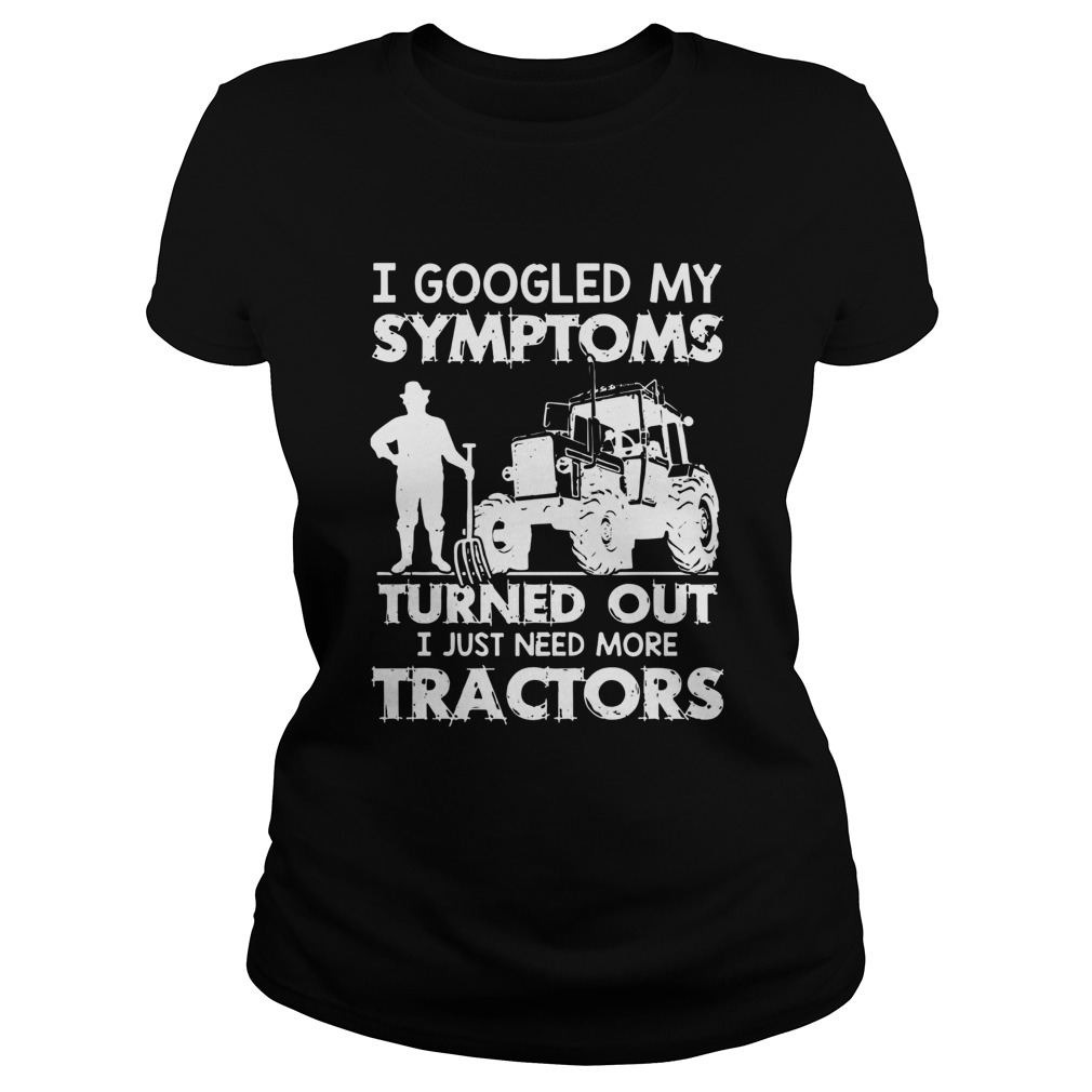 I Googled My Symptoms Turns Out I Just Need More Tractors  Classic Ladies