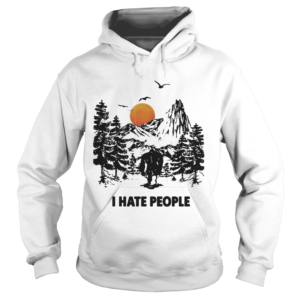 I Hate People Bigfoot Forest Sunset  Hoodie