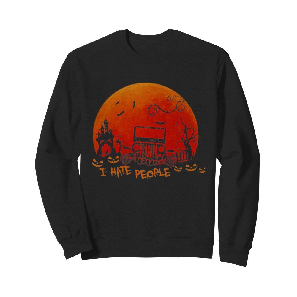 I Hate People Jeep Moon Halloween  Unisex Sweatshirt