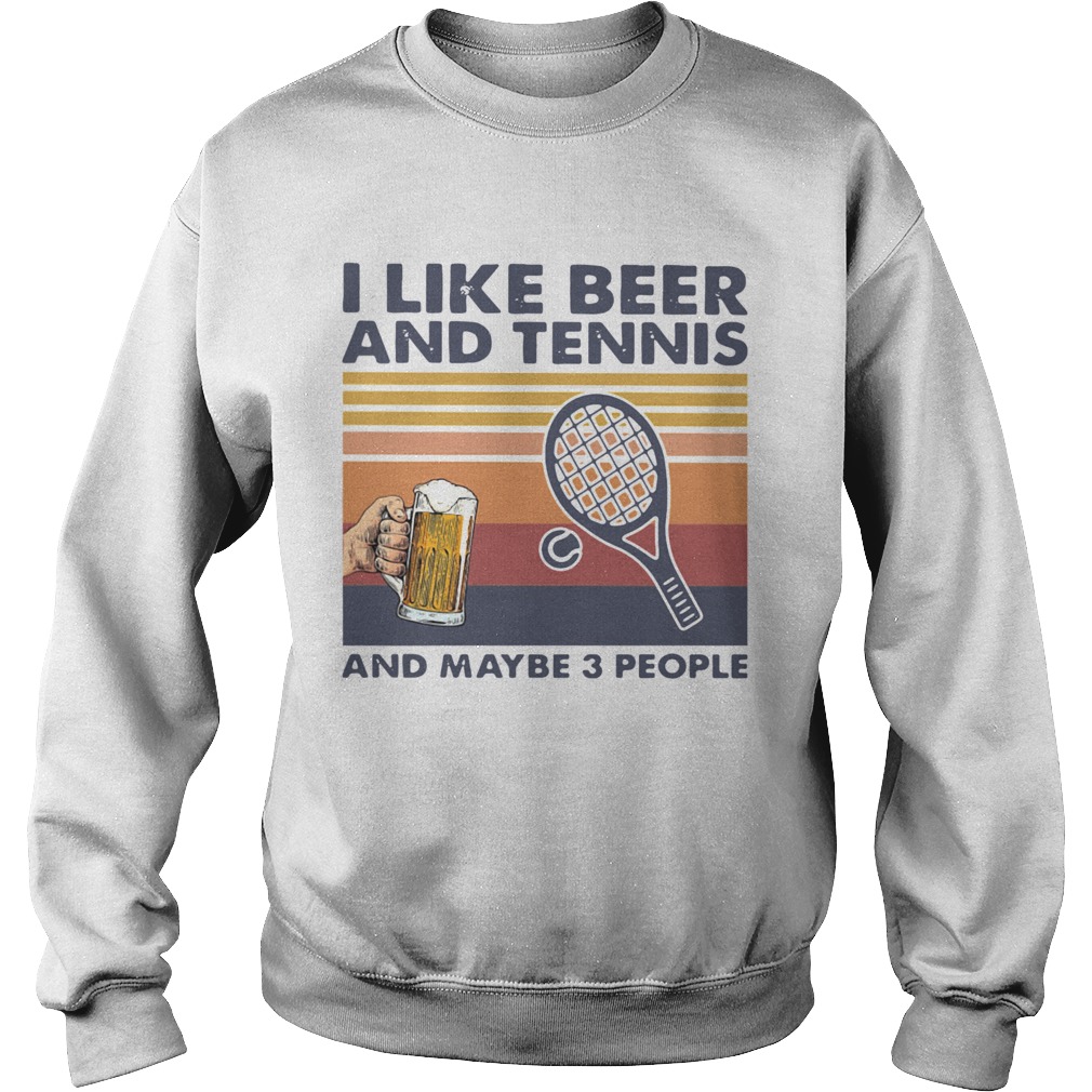 I Like Beer And My Bicycle And Maybe 3 People Vintage  Sweatshirt