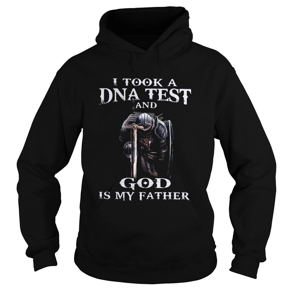 I TOOK A DNA TEST AND GOD IS MY FATHER KNIGHT TEMPLAR  Hoodie