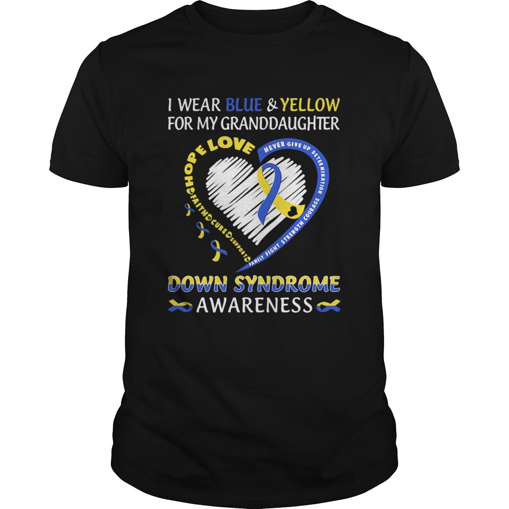 I Wear Blue And Yellow For My Granddaughter Down Syndrome Awareness Heart Family Fight Strength Cou