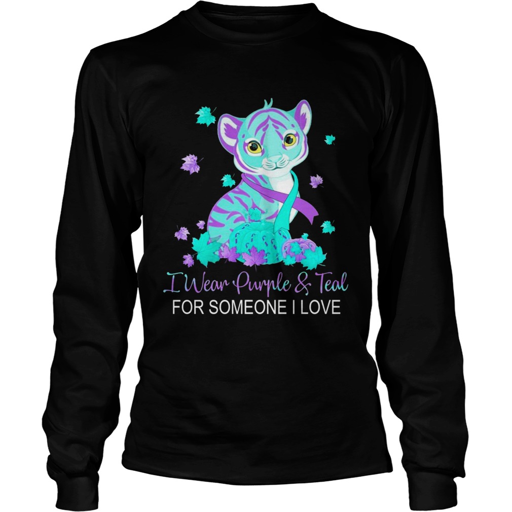 I Wear Purple And Teal For Someone I Love  Long Sleeve