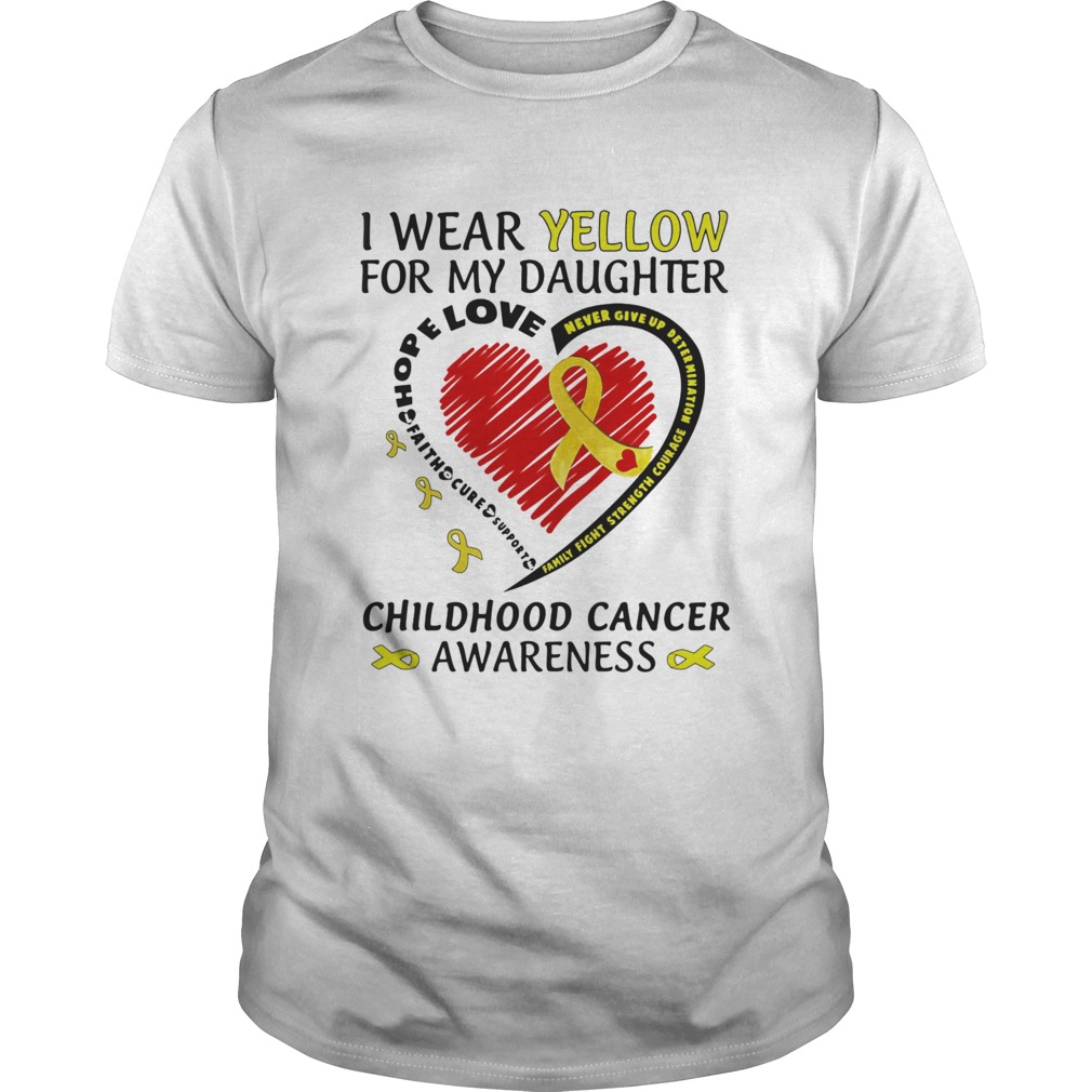 I Wear Yellow For My Daughter Childhood Cancer Awareness shirt