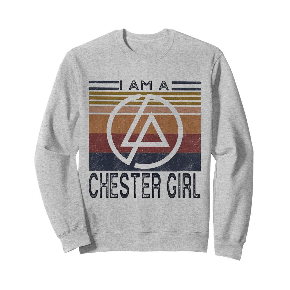 I am a chester girl vintage retro  Unisex Sweatshirt