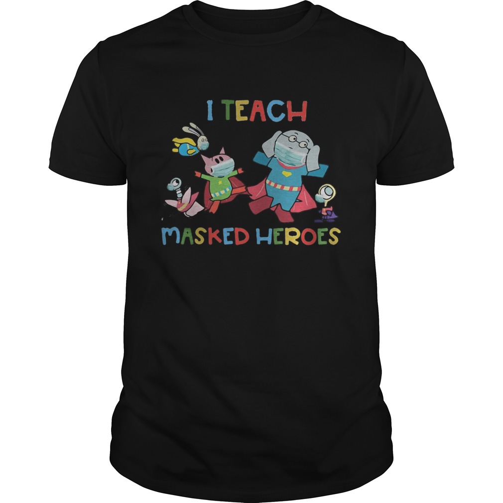 I teach masked heroes animals shirt