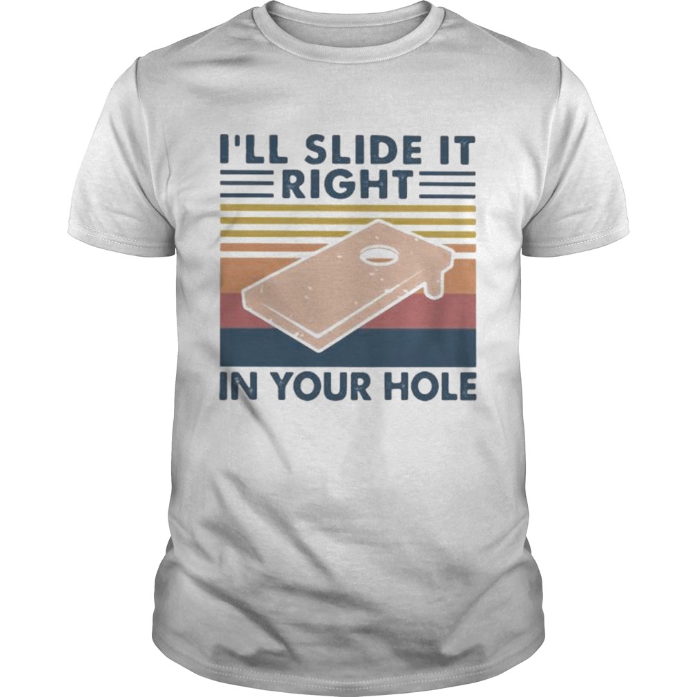 ILL SLIDE IT RIGHT IN YOUR HOLE VINTAGE RETRO  Unisex