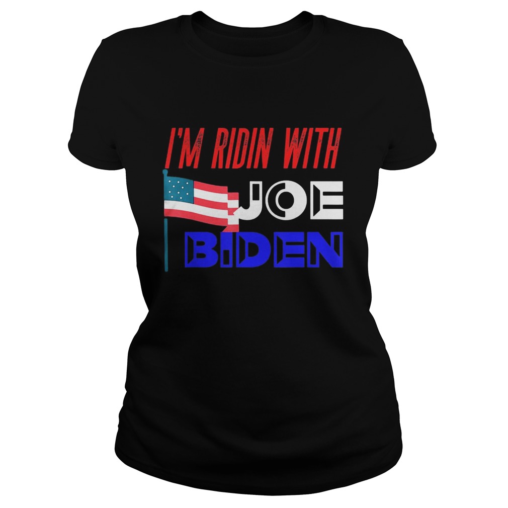 Im ridin with joe biden american flag independence day  Classic Ladies