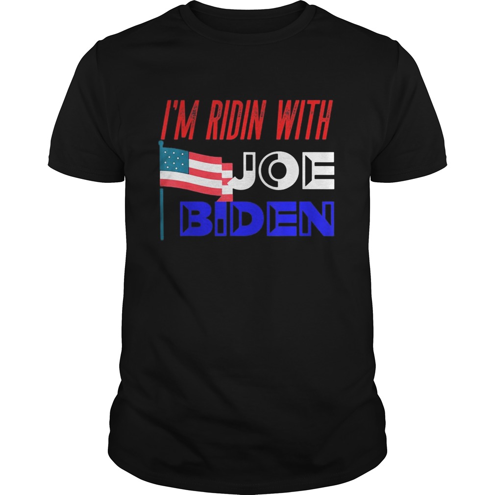 Im ridin with joe biden american flag independence day  Unisex