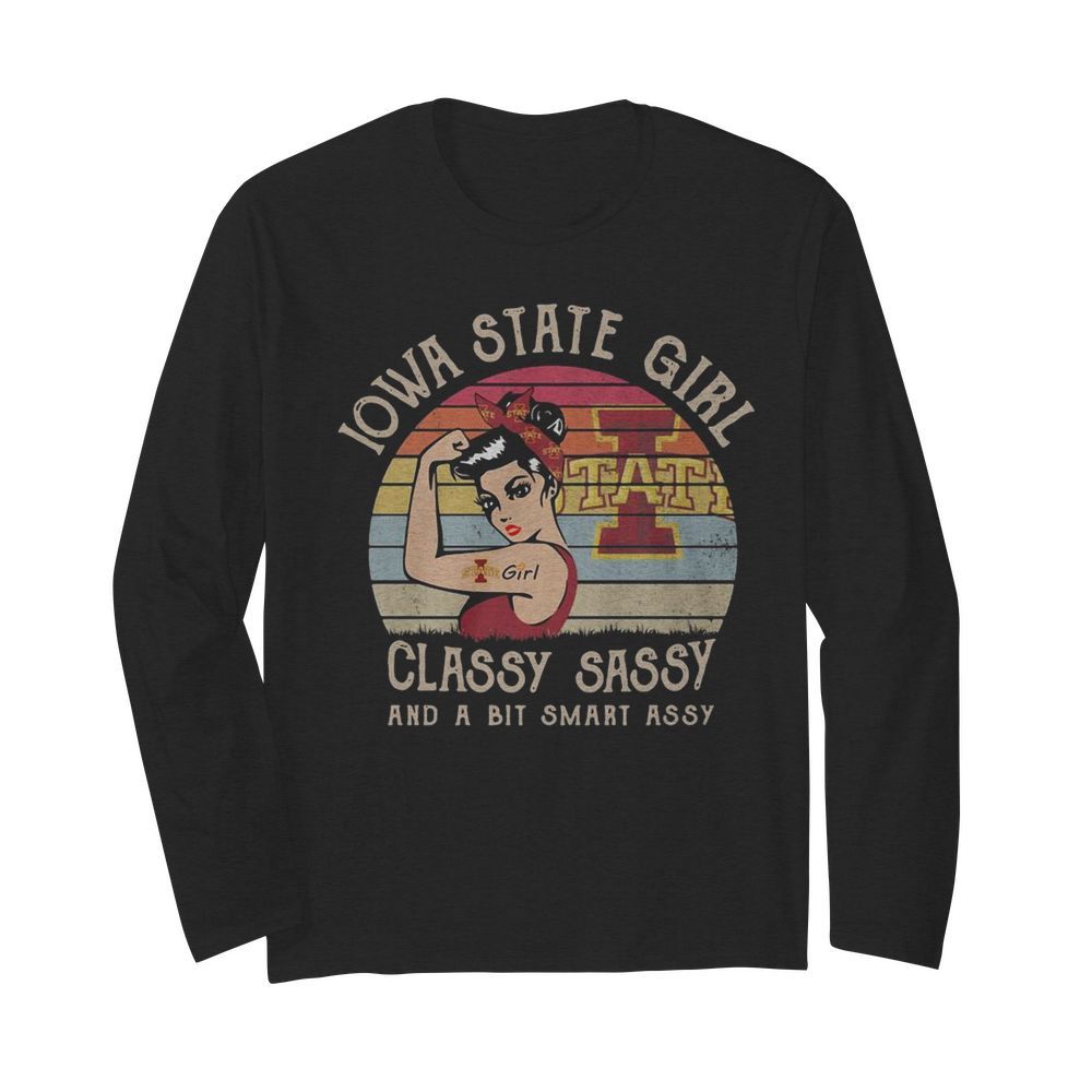 Iowa State Girl Classy Sassy And A Bit Smart Assy Vintage  Long Sleeved T-shirt 