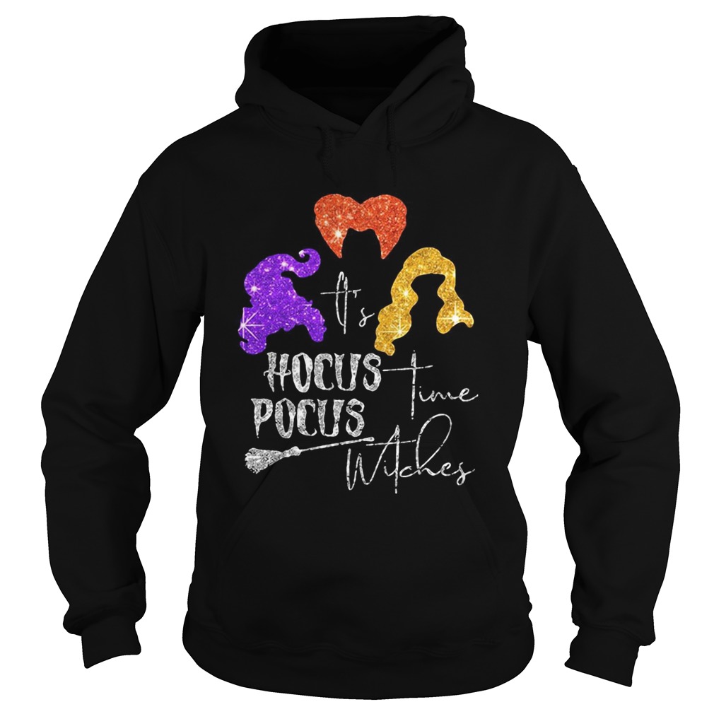 Its Hocus Pocus Time Witches Halloween  Hoodie