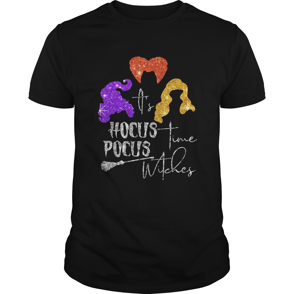 Its Hocus Pocus Time Witches Halloween  Unisex