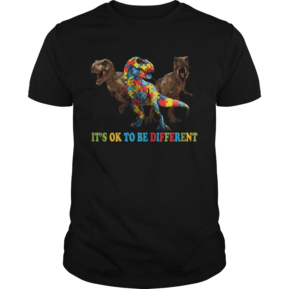 Its Ok To Be Different Autism Dinosaur shirt